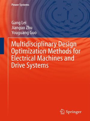 cover image of Multidisciplinary Design Optimization Methods for Electrical Machines and Drive Systems